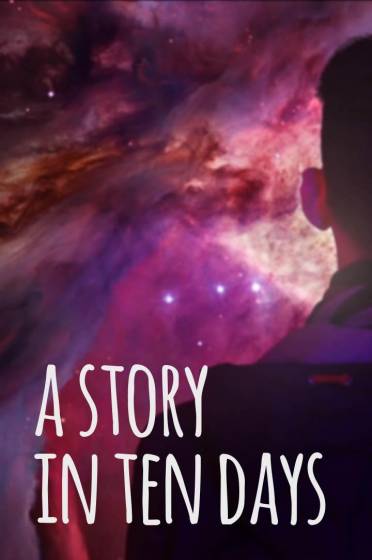A Story in Ten Days A Story in Ten Days